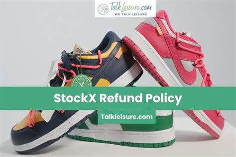 stockx refund policy.